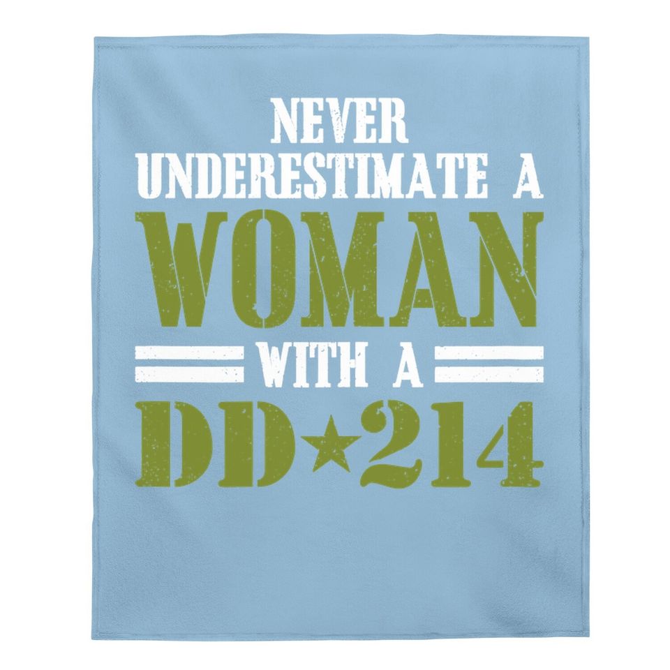 Never Underestimate A With Dd 214 Veterans Day Baby Blanket