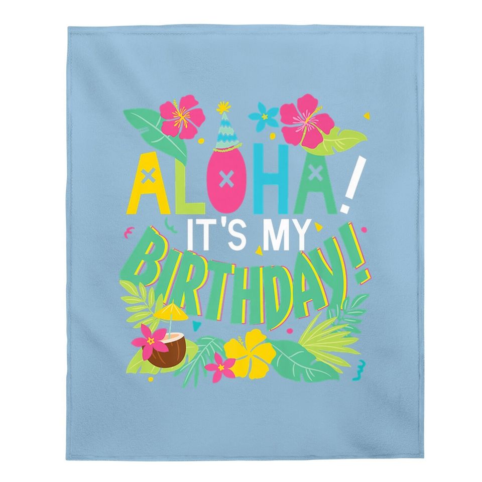 Hawaii Birthday Party Aloha Hawaiian Baby Blanket