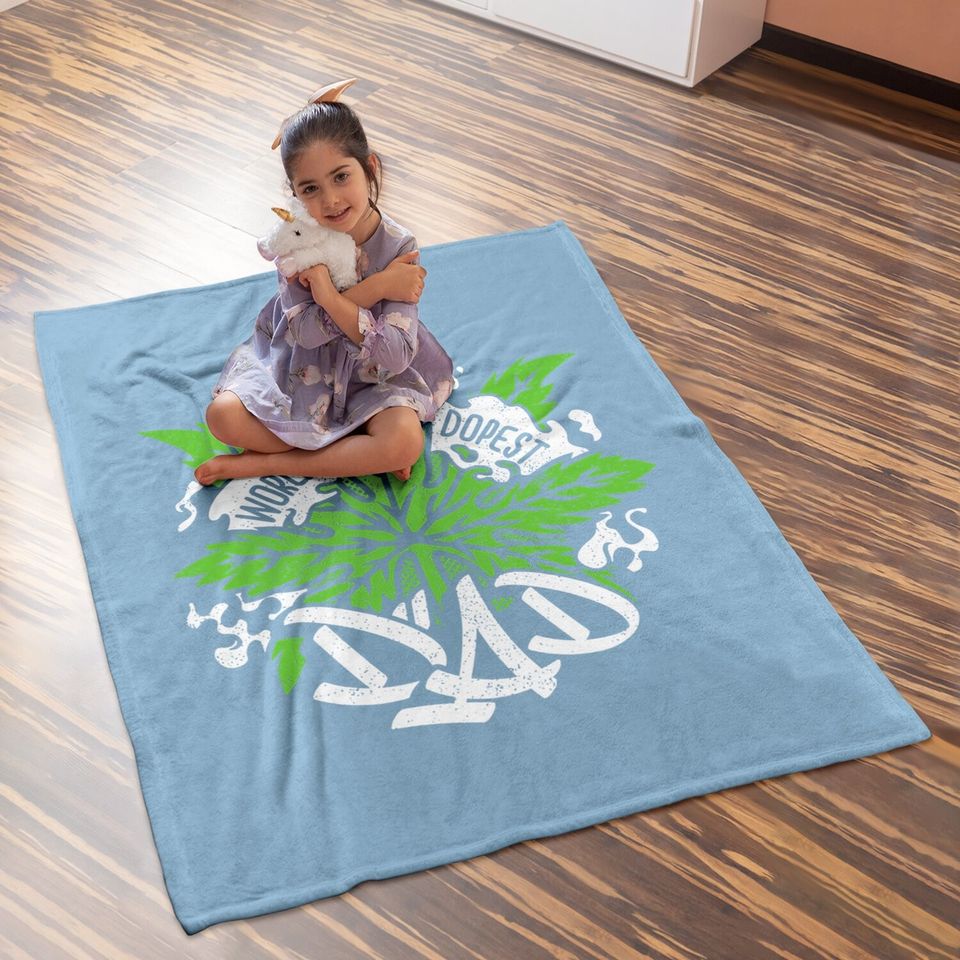 World's Dopest Dad Cannabis Leaf Weed Father Baby Blanket