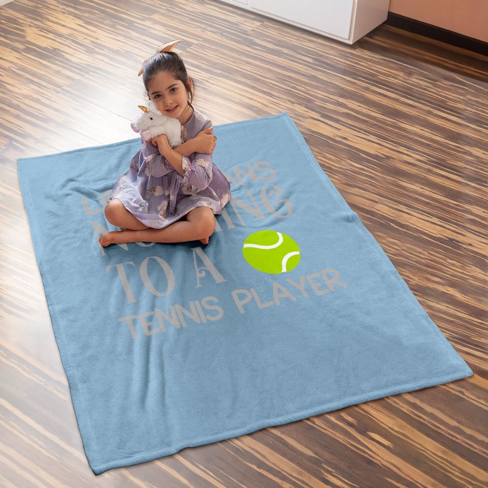 Love Means Nothing To A Tennis Player Baby Blanket