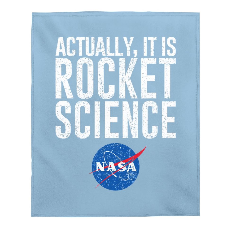 Actually, It Is Rocket Science  - Nasa Space Baby Blanket