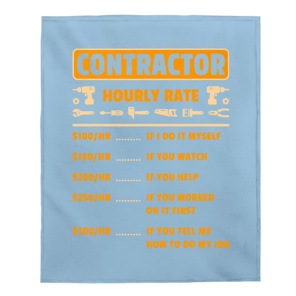 Contractor Hourly Rate Price Chart Labor Funny Gift Handyman Baby Blanket