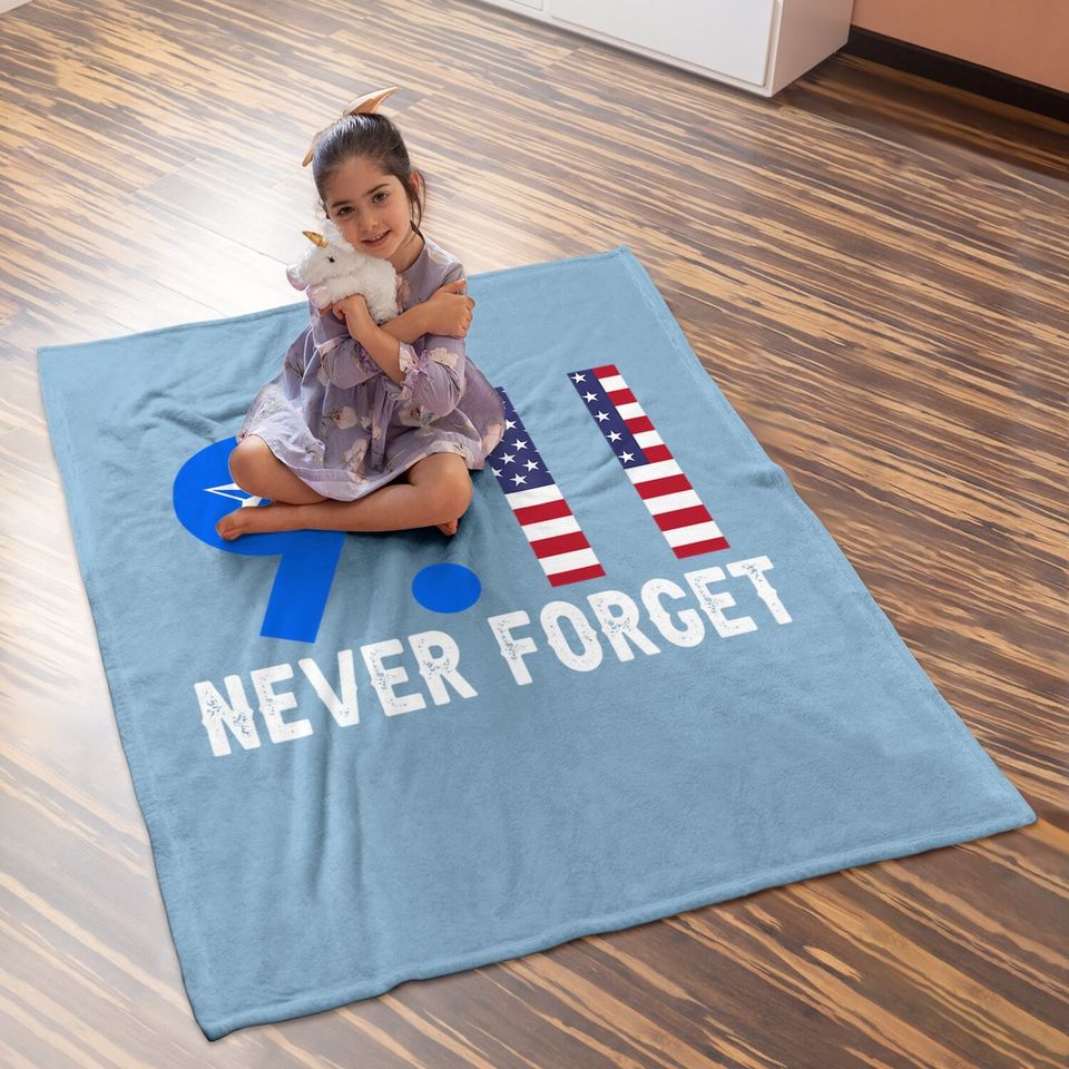 Never Forget 9/11 20th Anniversary Patriot Day 2021 Baby Blanket