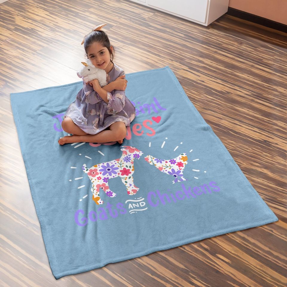 Just A Girl Who Loves Goats And Chickens Gift Baby Blanket