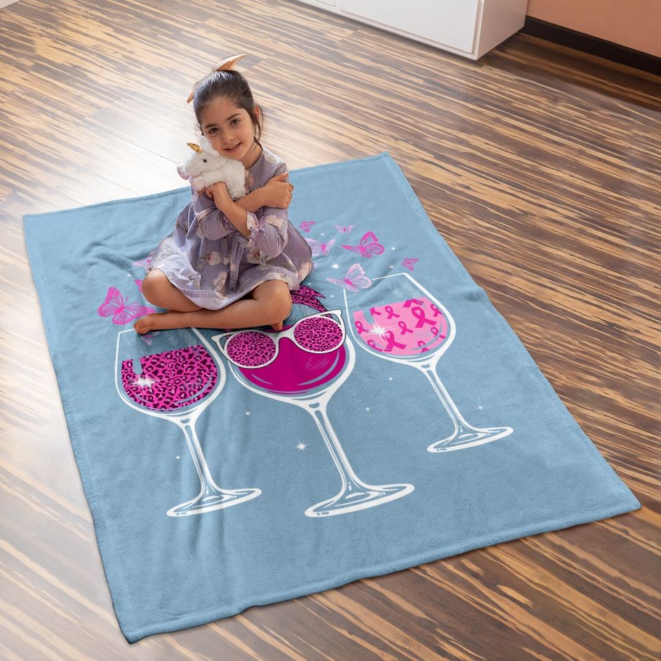 Wine Glass Butterfly Breast Cancer Awareness Pink Ribbon Baby Blanket