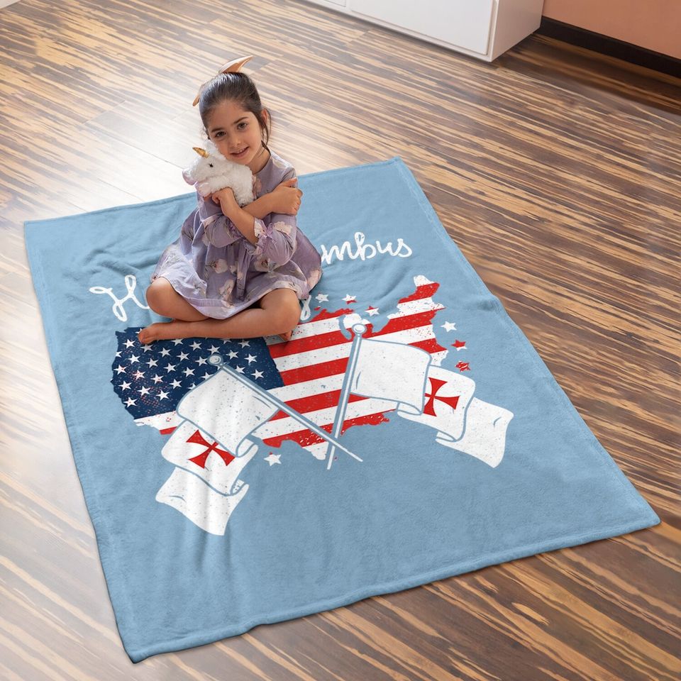 Happy Columbus Day Baby Blanket