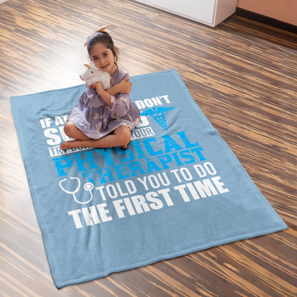 Motivational Physical Therapist Patients Baby Blanket