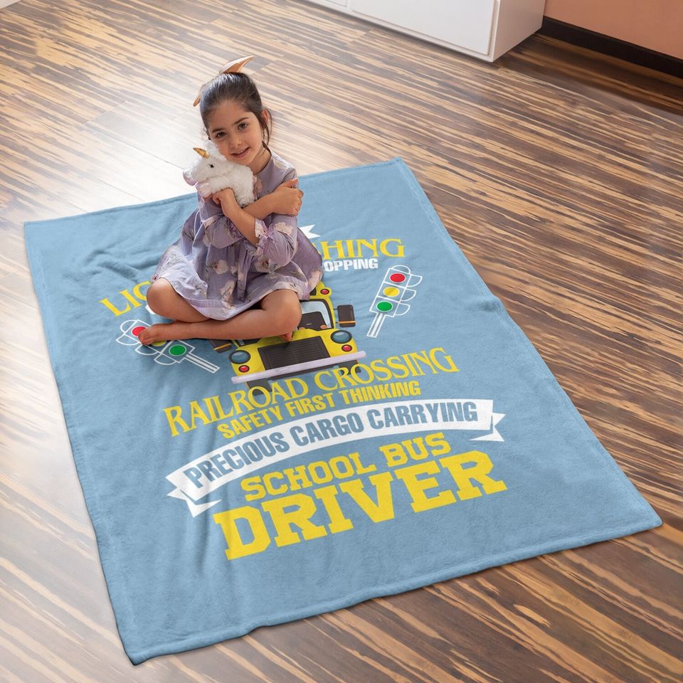 I'm A School Bus Driver School Bus Driver Gift Baby Blanket