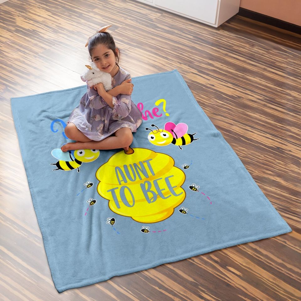 He Or She Aunt To Bee Gender Reveal Baby Shower Baby Blanket