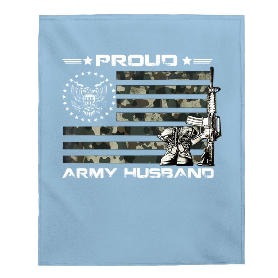 Proud Us Army Husband Baby Blanket