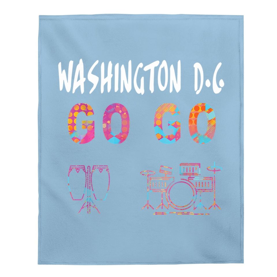 Washington D.c Go Go Music Lover Gift Baby Blanket