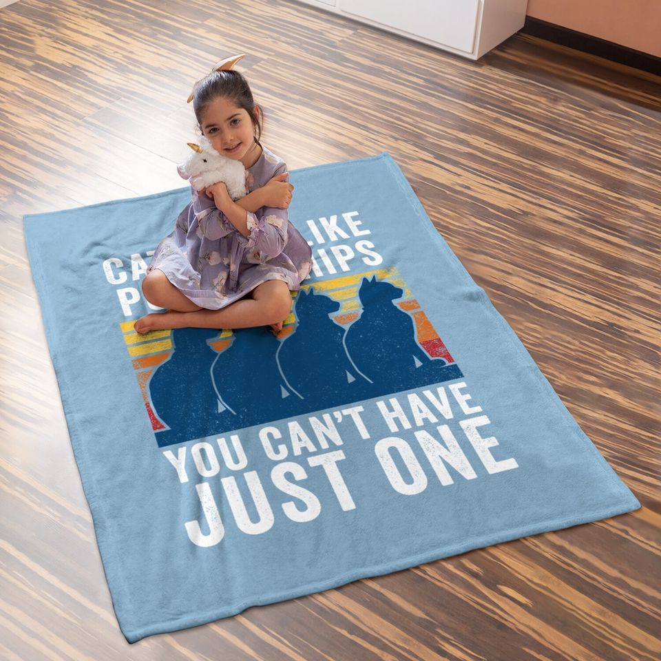 Cats Are Like Potato Chips Funny Cat Baby Blanket