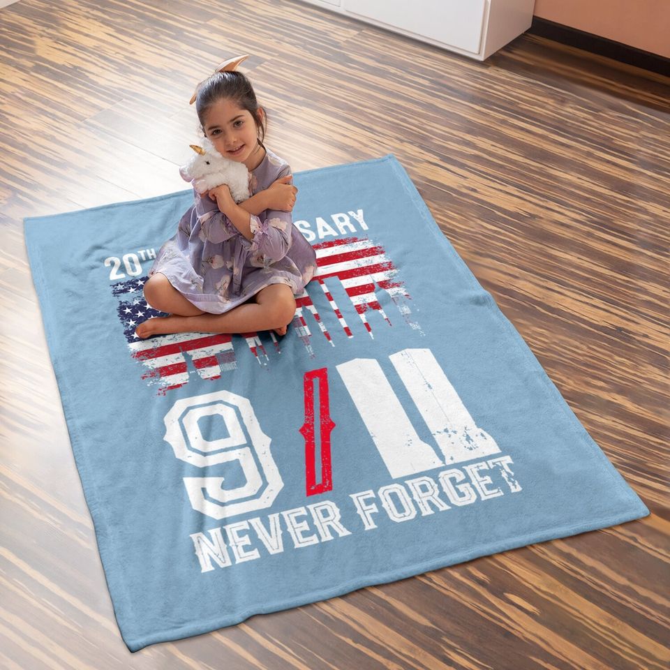 Never Forget 9/11 20th Anniversary Patriot Day 2021 Baby Blanket