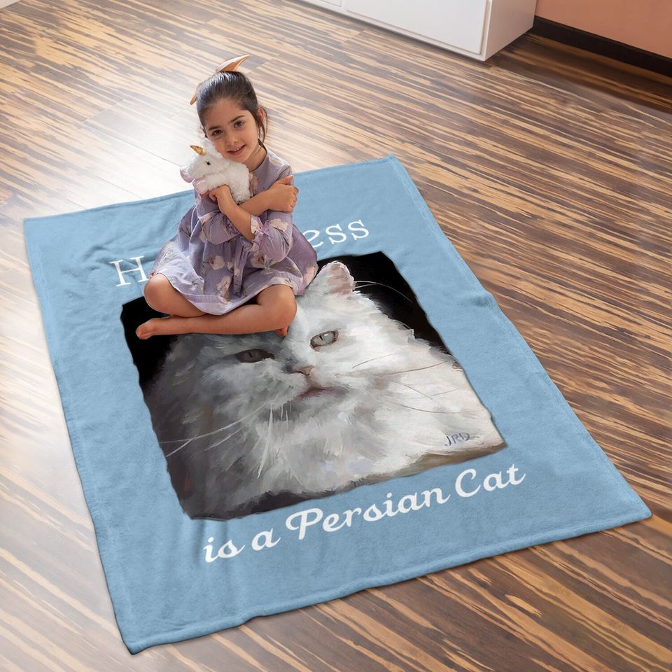 Happiness Is A Persian Cat Baby Blanket