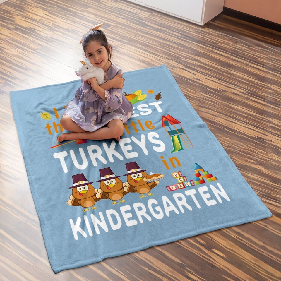Turkey Kindergarten Teacher Thanksgiving Baby Blanket