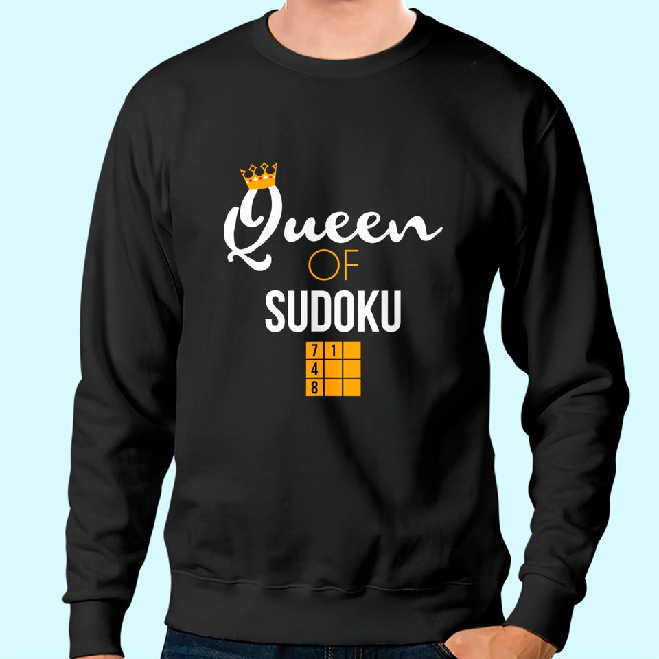 Queen of Sudoku Number Place Puzzle Sudoku Player Sweatshirt