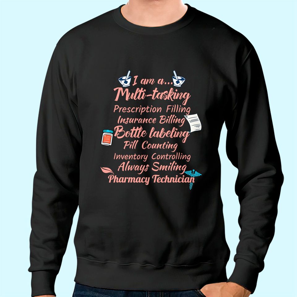 Pharmacy Tech Sweatshirt