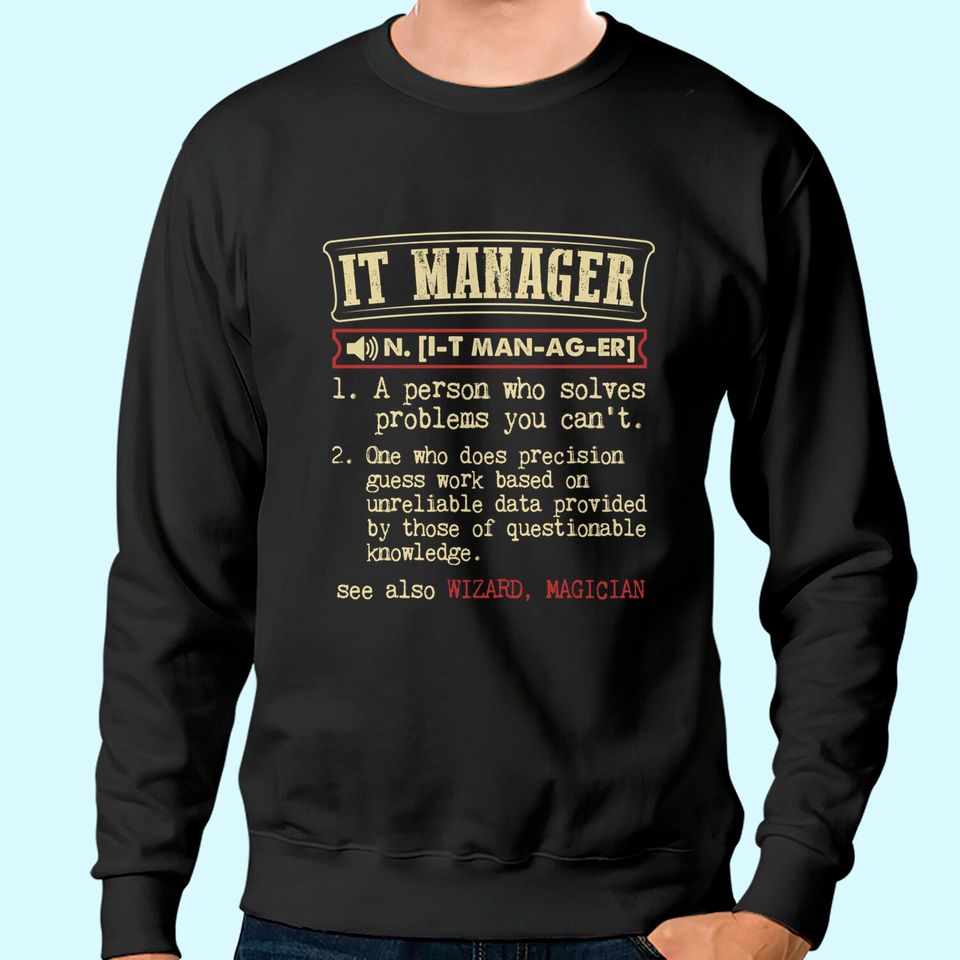 IT Manager Dictionary Definition Sweatshirt