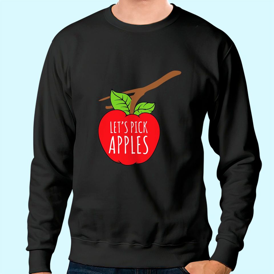 Apple Picking Inspired Sweatshirt