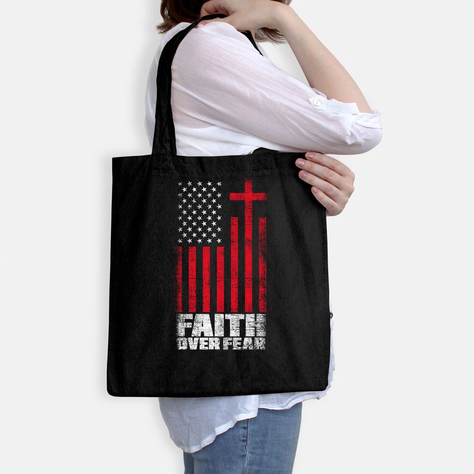 America Pride Faith Over Fear USA Flag Prayer Tote Bag