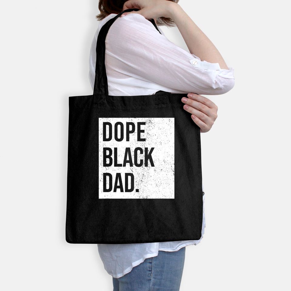 Dope Black Dad Black Fathers Matter Gift For Dads Tote Bag
