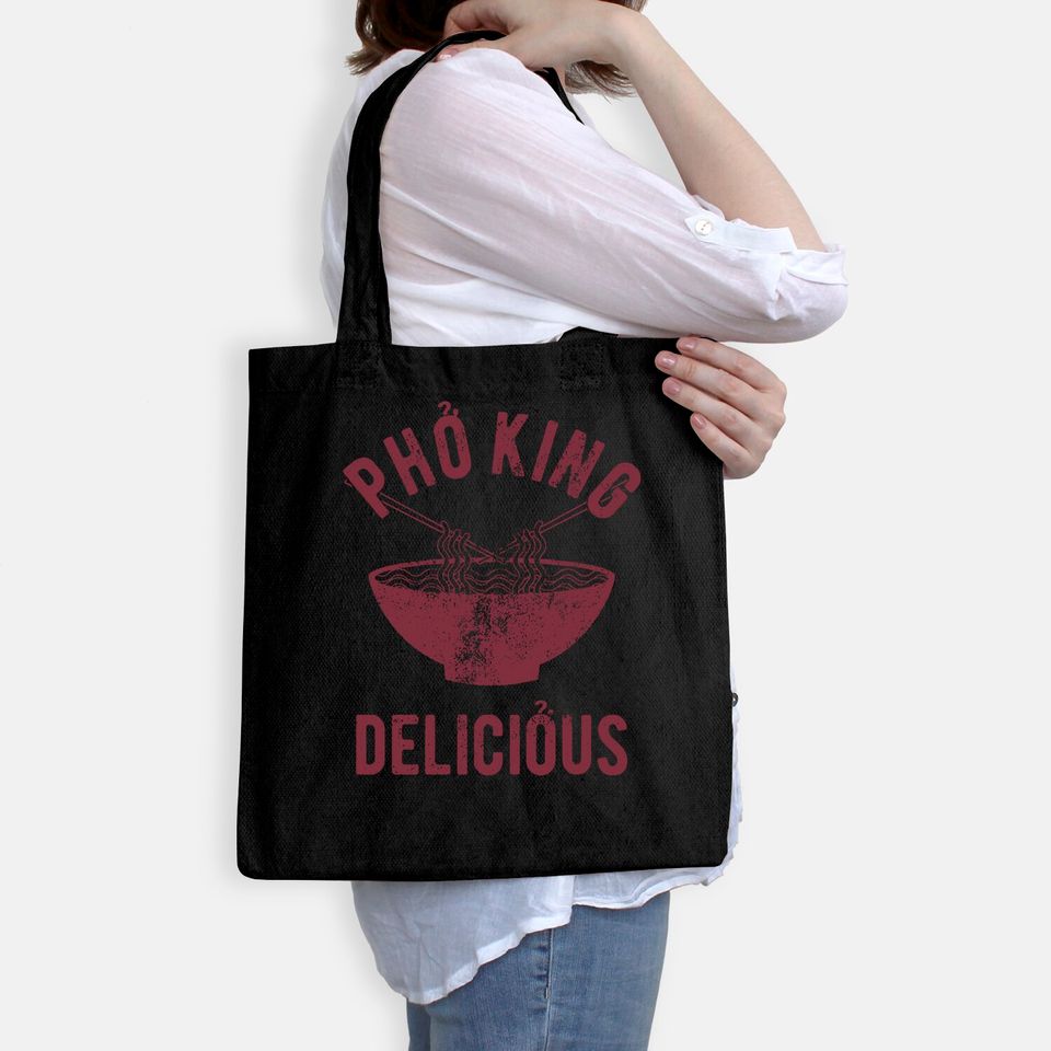 Mens Pho King Delicious Tote Bag Funny Sarcastic Saying Tee Adult Humor Nerdy