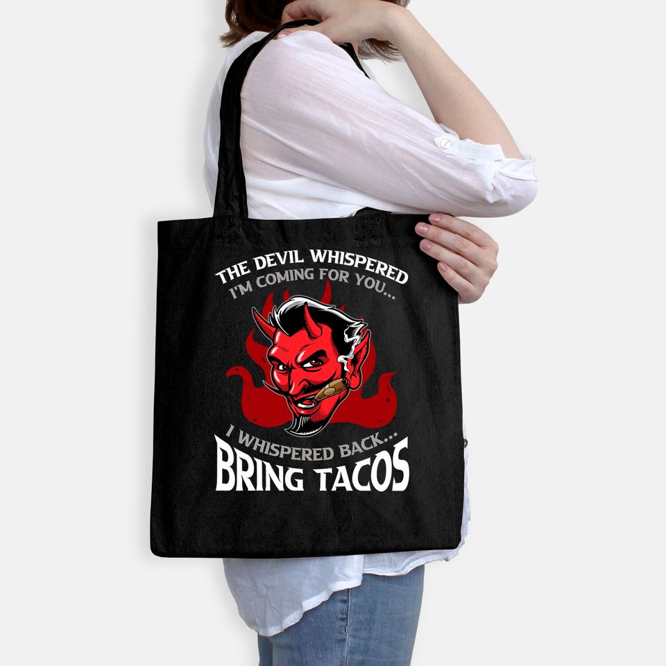 Funny Latin Devil Whispered Bring Tacos Spanish Comida Food Premium Tote Bag
