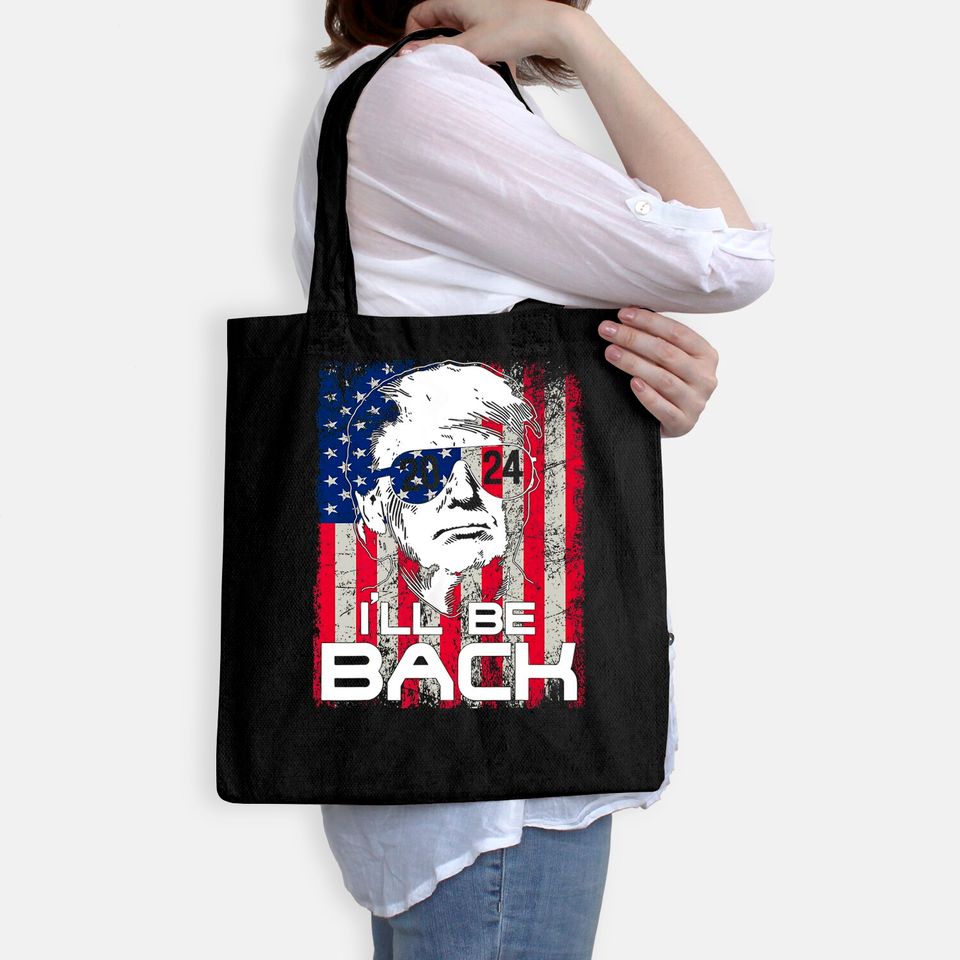 I'll Be Back Trump 2024 Vintage Donald Trump 4th of July Premium Tote Bag