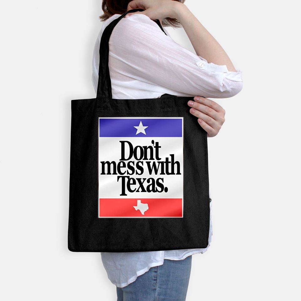 Mens Don't Mess With Texas Flag Tote Bag
