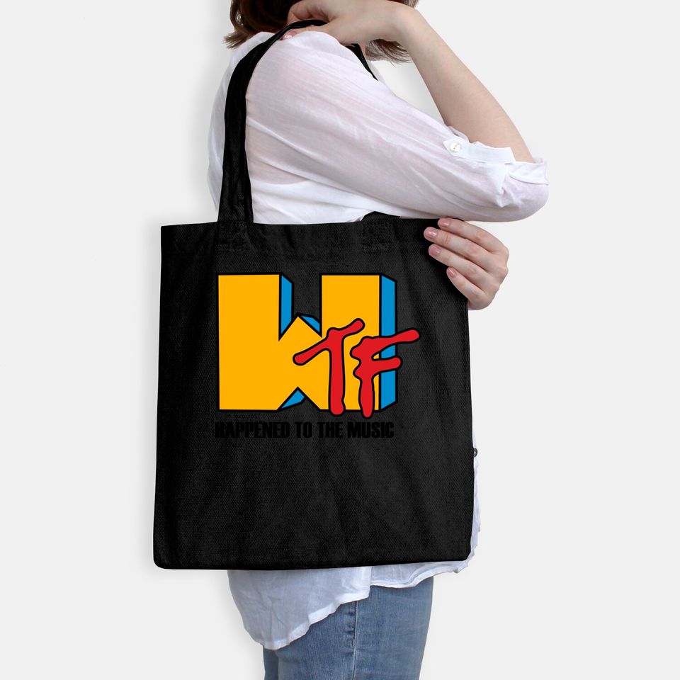 WTF Happened to Music Tote Bag