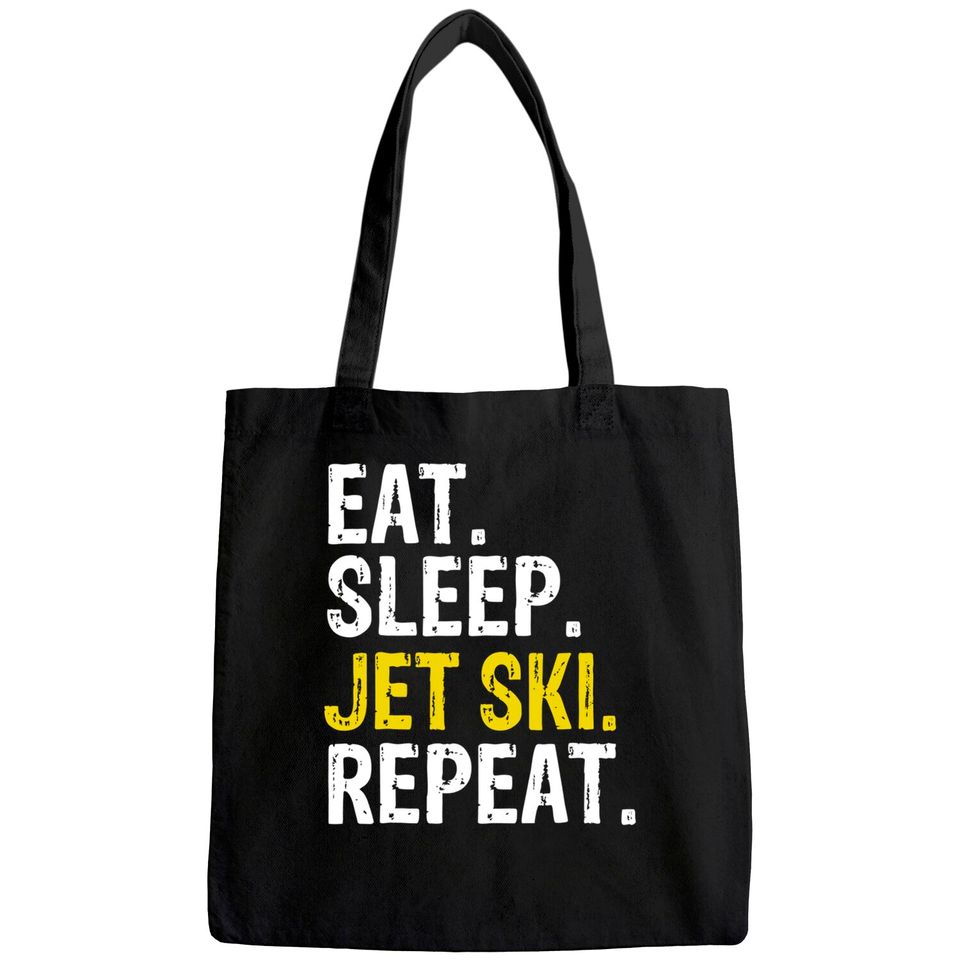 Eat Sleep Jet Ski Repeat Gift Skiing Tote Bag