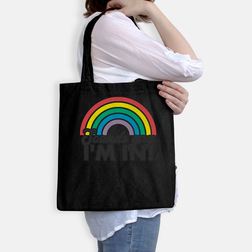 Sounds Gay I'm In Rainbow 70's 80's Style Retro Gay Tote Bag