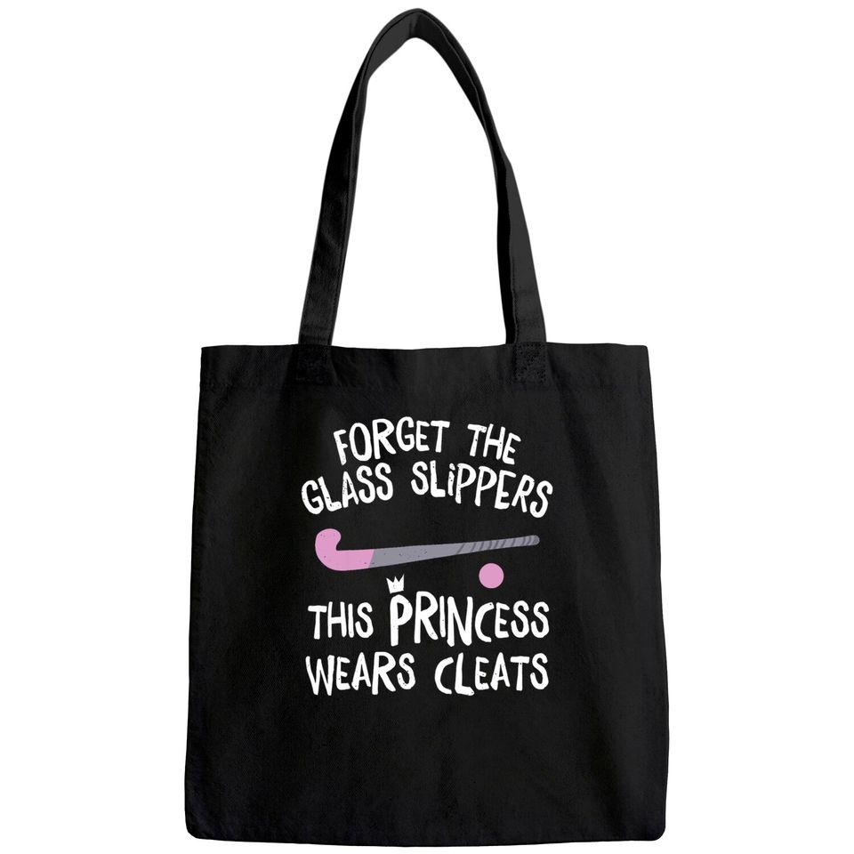 This Princess Wears Cleats Gift Design Field Hockey Tote Bag