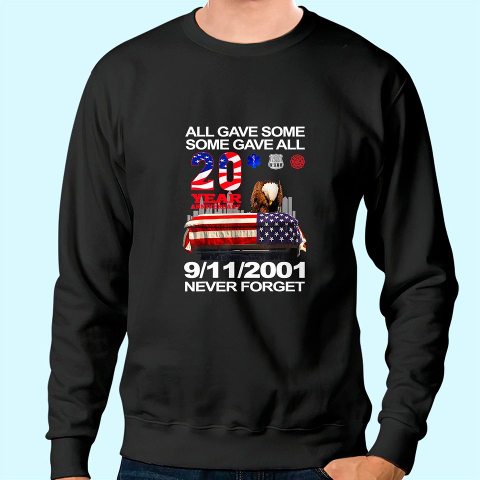 Never Forget 9-11-2001 20th Anniversary Firefighters Sweatshirt