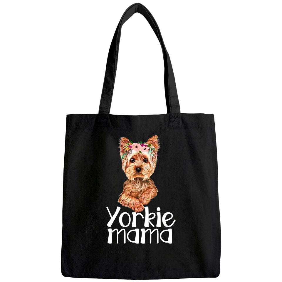 Yorkie Mama Mothers Day Yorkie Lover Owner Yorkie Dog Mom Tote Bag
