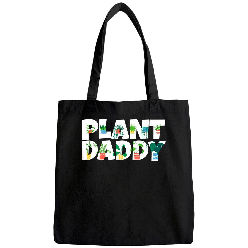 Plant Daddy Succulents Dad Gifts for Landscapers Gardening Tote Bag
