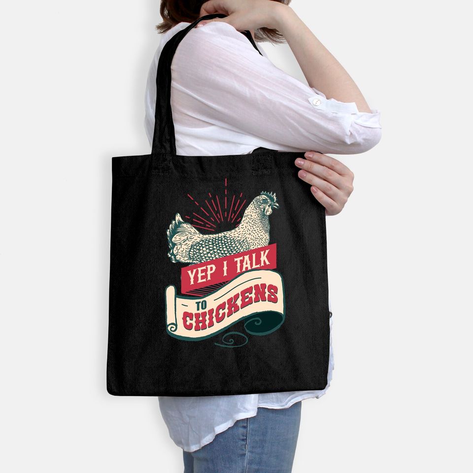 Yep I Talk To Chickens Vintage Style Tote Bag Chicken Tote Bag
