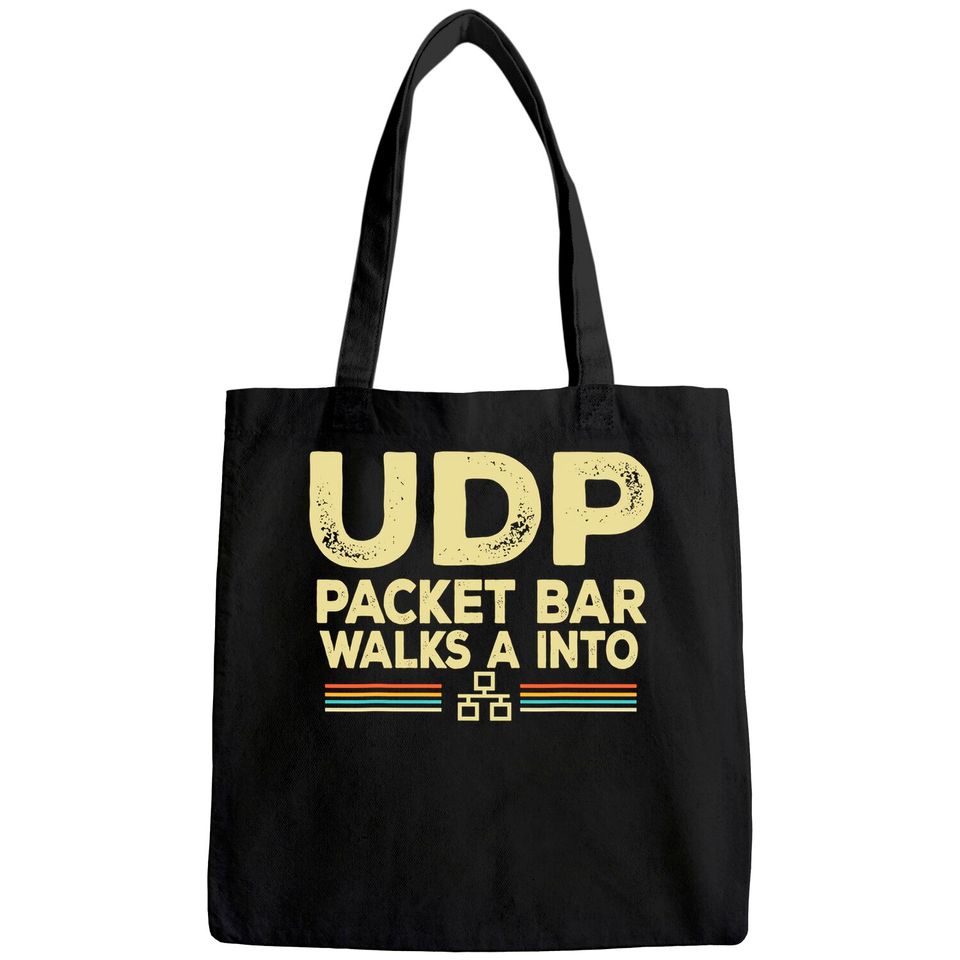 UDP Packet Bar Walks A InTo Funny System Administrator Tote Bag