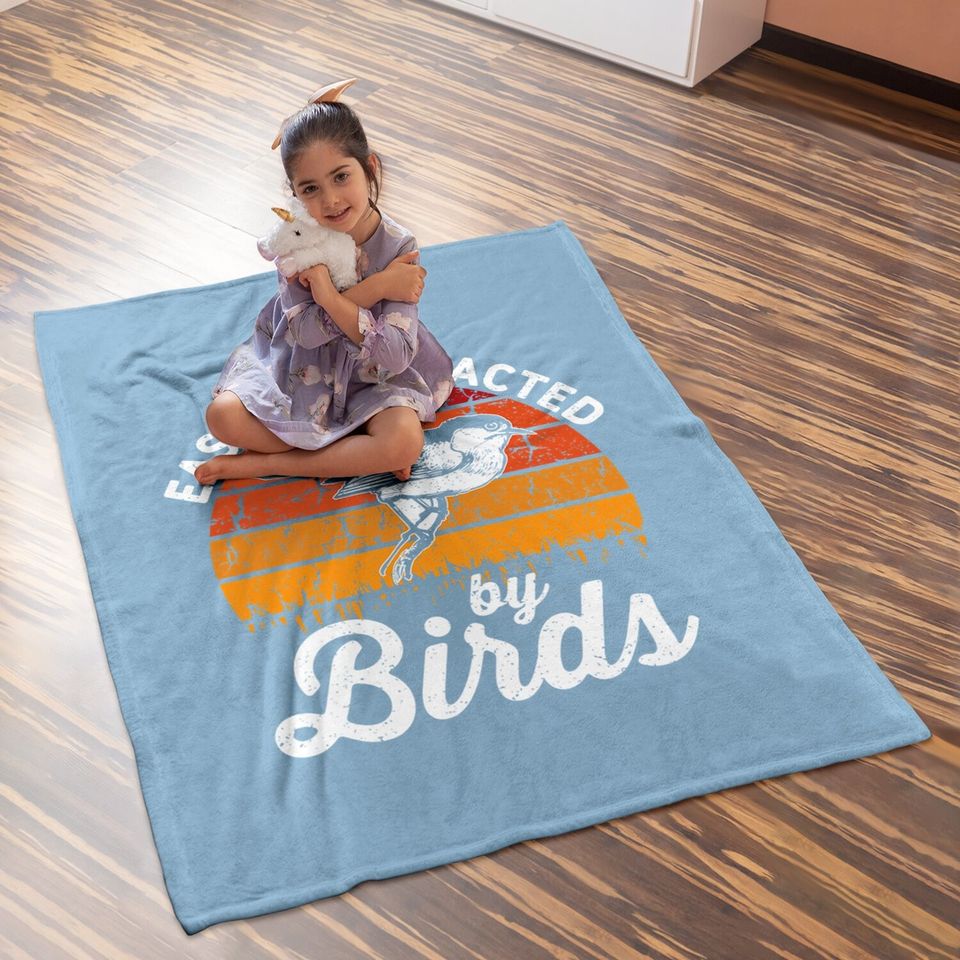 Vintage Distressed Easily Distracted By Birds Funny Bird Baby Blanket