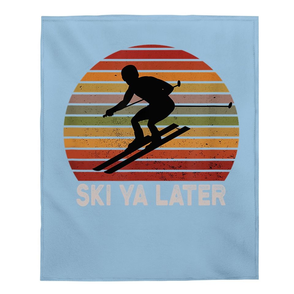 Skiers Retro Vintage Skiing Ski Ya Later Baby Blanket