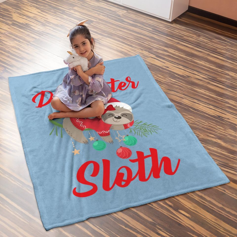 Sloth Christmas Family Matching Daughter Baby Blanket