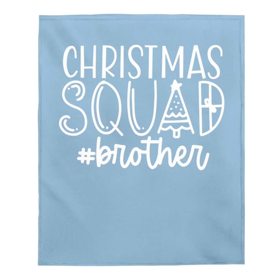 Christmas Squad Family Brother Baby Blanket