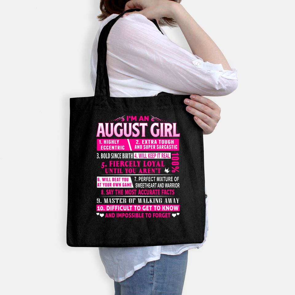 I'm An August Girl Tote Bag August Birthday Tote Bag
