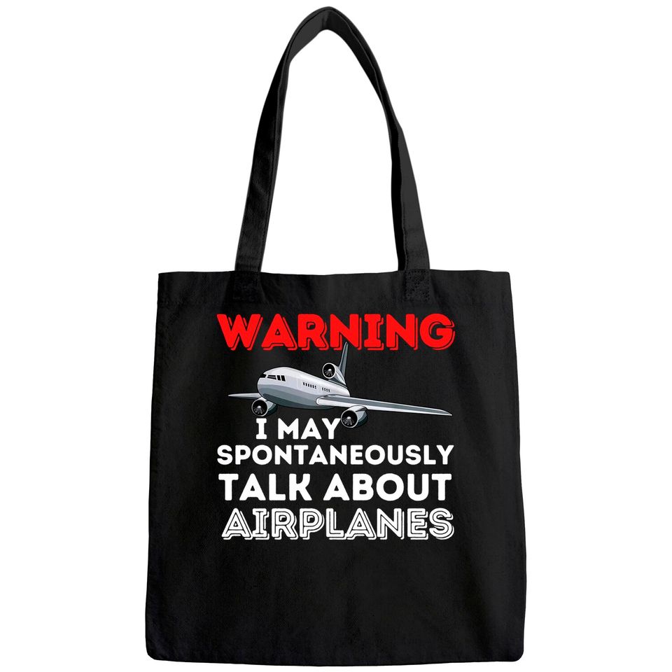 I May Talk About Airplanes - Funny Pilot & Aviation Airplane Tote Bag