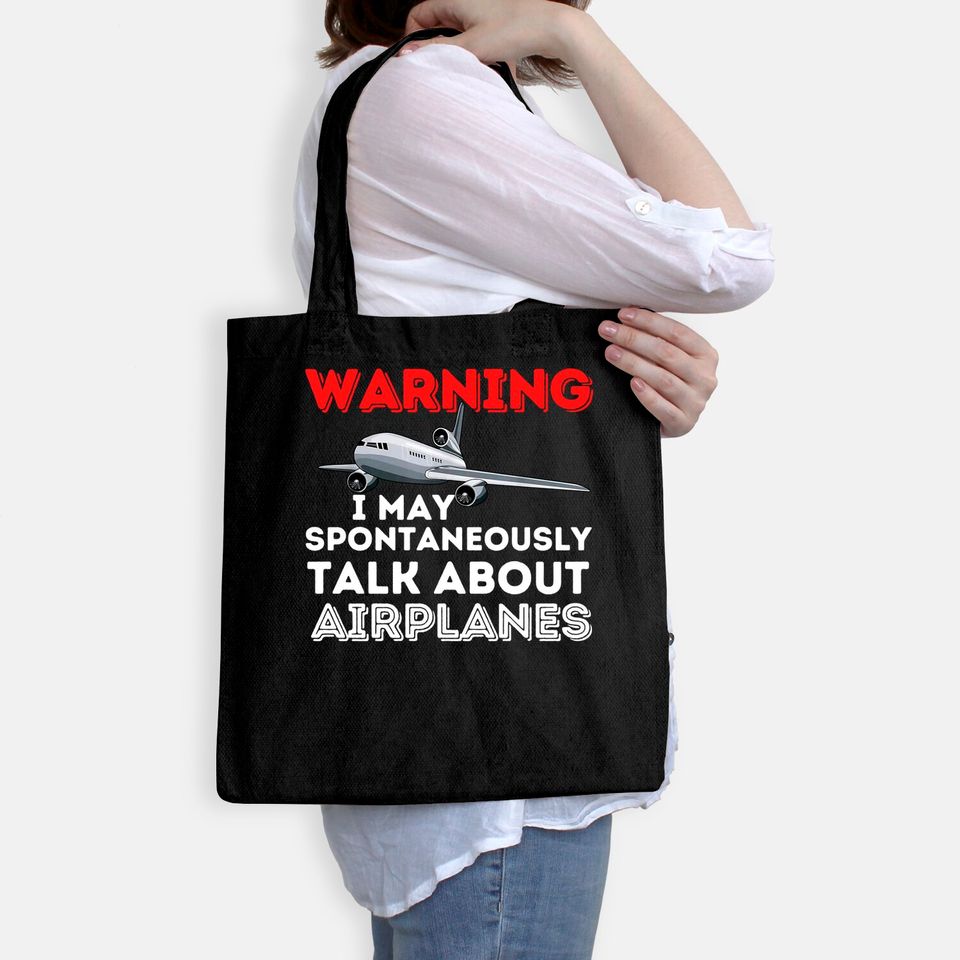 I May Talk About Airplanes - Funny Pilot & Aviation Airplane Tote Bag