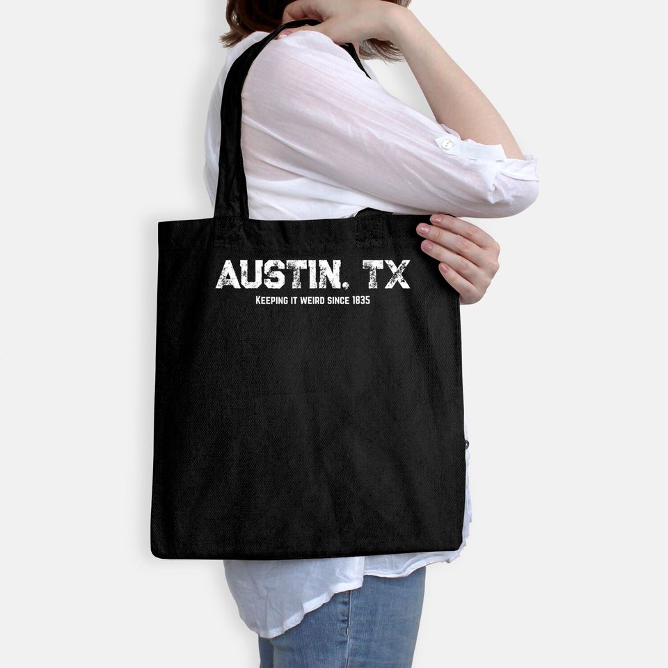 Austin Texas Keeping It Weird 1835 Tote Bag