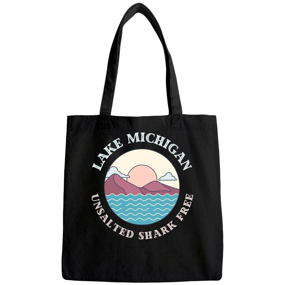 Lake Michigan Unsalted Shark Free Great Lakes Gift Tote Bag