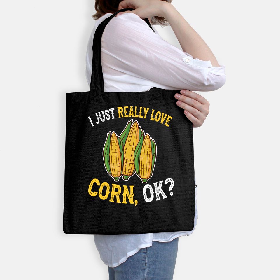 I Love Corn OK - Corn on the Cob Tote Bag
