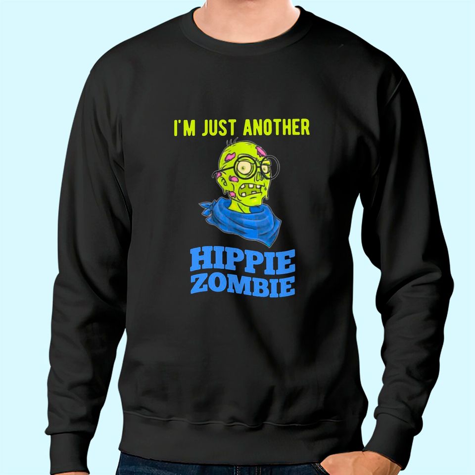 I Am Just Another People Halloween  Sweatshirt
