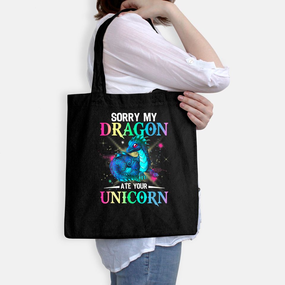 sorry my dragon ate your unicorn Tote Bag